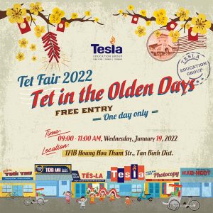 Tesla Tet Fair – Year of the Tiger – “Tet in the Olden Days”